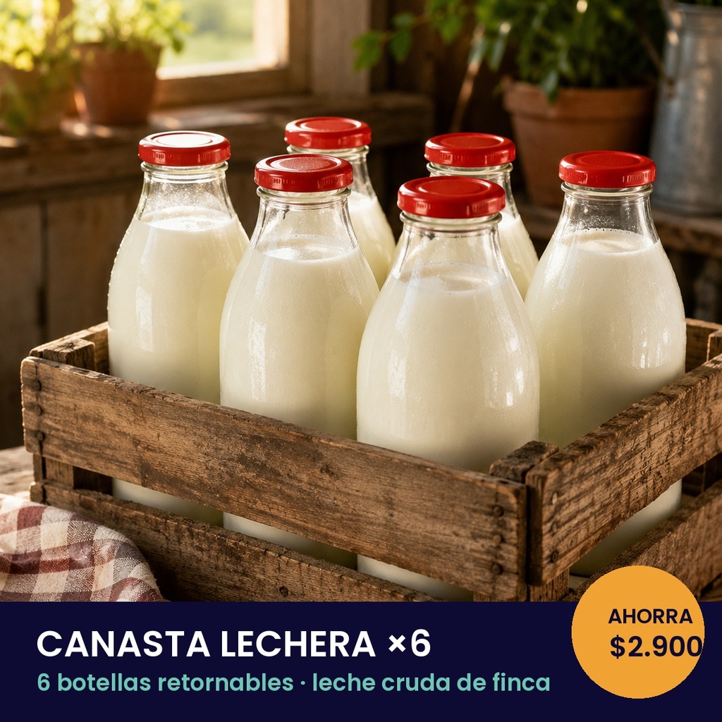 Canasta Lechera — 6 Botellas Retornables de Leche Cruda 🥛 PROMO